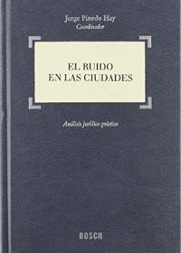 El ruido en las ciudades El ruido en las ciudades