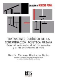 Tratamiento jurídico de la contaminación acústica urbana Tratamiento jurídico de la contaminación acústica urbana